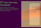 O ChatGPT agora consegue ver, falar,ouvir, percebe e responde